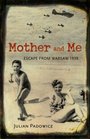 Mother and Me: Escape from Warsaw 1939