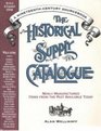 The Historical Supply Catalogue A NineteenthCentury Sourcebook