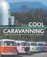 Cool Caravanning