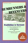 Rumrunner and Revenuers Prohibition in Vermont