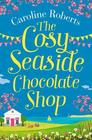 The Cosy Seaside Chocolate Shop (Cosy Teashop)