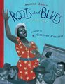 Roots and Blues A Celebration