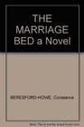 THE MARRIAGE BED a Novel