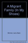 A Migrant Family (In My Shoes Series)