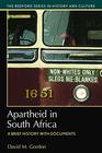 Apartheid in South Africa A Brief History with Documents