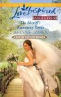 The Sheriff's Runaway Bride (Rocky Mountain Heirs, Bk 2)  (Love Inspired, No 650) (Larger Print)