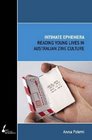 Intimate Ephemera Reading Young Lives in Australian Zine Culture
