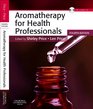Aromatherapy for Health Professionals (Price, Aromatherapy for Health Professionals)