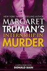 Margaret Truman's Internship in Murder (Capital Crimes)