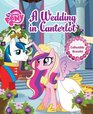 My Little Pony A Wedding in Canterlot