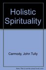 Holistic Spirituality
