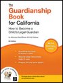 Guardianship Book for California How to Become a Child's Legal Guardian