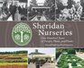 Sheridan Nurseries One Hundred Years of People Plans and Plants