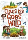 Mr Bambuckle Class 12B Goes Wild