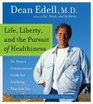 Life Liberty and the Pursuit of Healthiness CD  Dr Dean's Commonsense Guide for Anything That Ails You