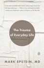 The Trauma of Everyday Life