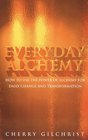 Everyday Alchemy