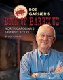 Bob Garner's Book of Barbecue North Carolina's Favorite Food