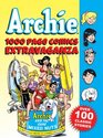 Archie 1000 Page Comics Extravaganza (Archie 1000 Page Digests)