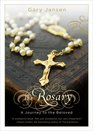 The Rosary A Journey to the Beloved