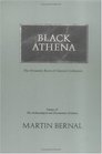 Black Athena: The Afroasiatic Roots of Classical Civilization (Volume 2: The Archaeological and Documentary Evidence)