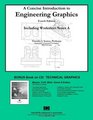 A Concise Introduction to Engineering Graphics  with Workbook A