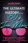 The Ultimate History of the '80s Teen Movie Fast Times at Ridgemont High  Sixteen Candles  Revenge of the Nerds  The Karate Kid  The Breakfast  Poets Society  and Everything in Between