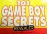 101 Game Boy Secrets Revealed