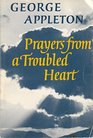 Prayers from a Troubled Heart