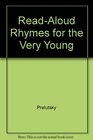 Read-Aloud Rhymes for the Very Young