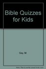 Bible Quizzes for Kids