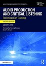 Audio Production and Critical Listening Technical Ear Training