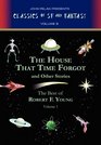 The House That Time Forgot and Other Stories
