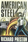 American Steel Hot Metal Men and the Resurrection of the Rust Belt