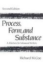 Process Form and Substance A Rhetoric for Advanced Writers Second Edition