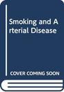 Smoking and Arterial Disease