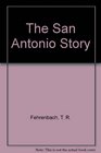 The San Antonio Story