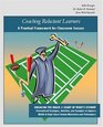 Coaching Reluctant Learners A Practical Framework for Classroom Success Engaging the Brain  Heart of Today's Student Personalized Strategies Activities  School Student Motivation and Performance
