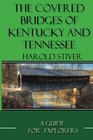 Covered Bridges of Kentucky and Tennessee