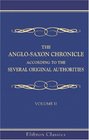 The AngloSaxon Chronicle according to the Several Original Authorities Volume 2 Translation