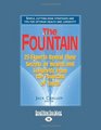 The Fountain  25 Experts Reveal Their Secrets of Health and Longevity from the Fountain of Youth