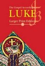 The Gospel According to Luke (Scripture)