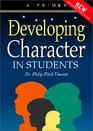 Developing Character in Students A Primer