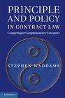 Principle and Policy in Contract Law Competing or Complementary Concepts