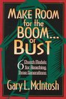 Make Room for the Boomor Bust Six Church Models for Reaching Three Generations