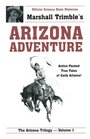 Arizona Adventure ActionPacked True Tales of Early Arizona