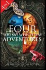 Four You Say Which Way Adventures Pirate Island In the Magician's House Lost in Lion Country Once Upon an Island