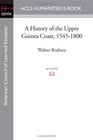 A History of the Upper Guinea Coast 15451800