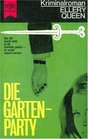 Heiss weht der Wind von Yucatan / Der lachende Tod / Die Gartenparty