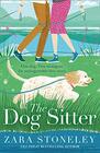 The Dog Sitter The new feelgood romantic comedy of 2021 from the bestselling author of The Wedding Date